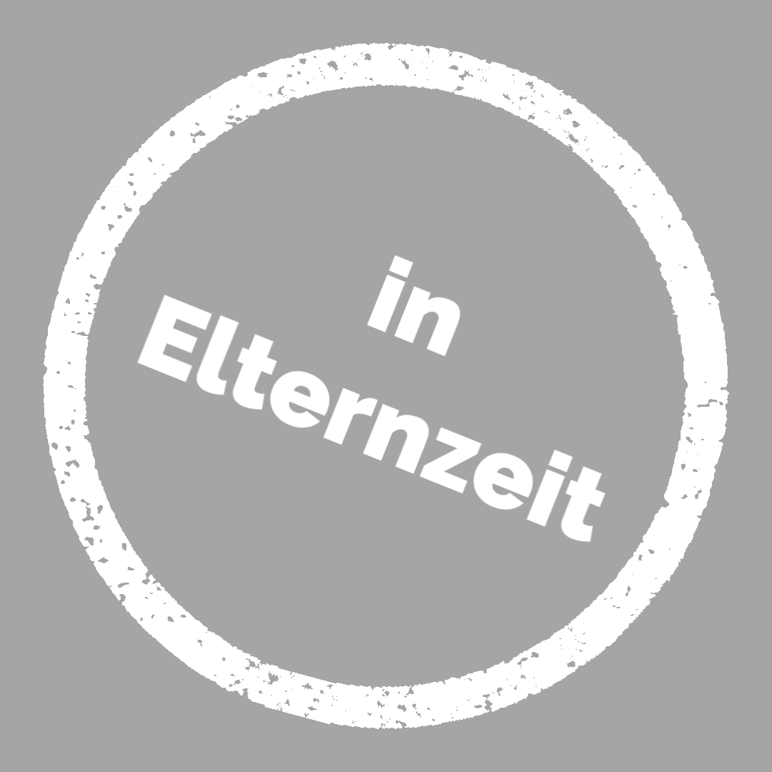 In Elternzeit